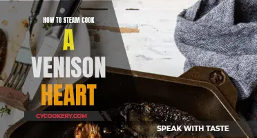 Steaming Venison Heart: A Step-by-Step Guide to Perfection