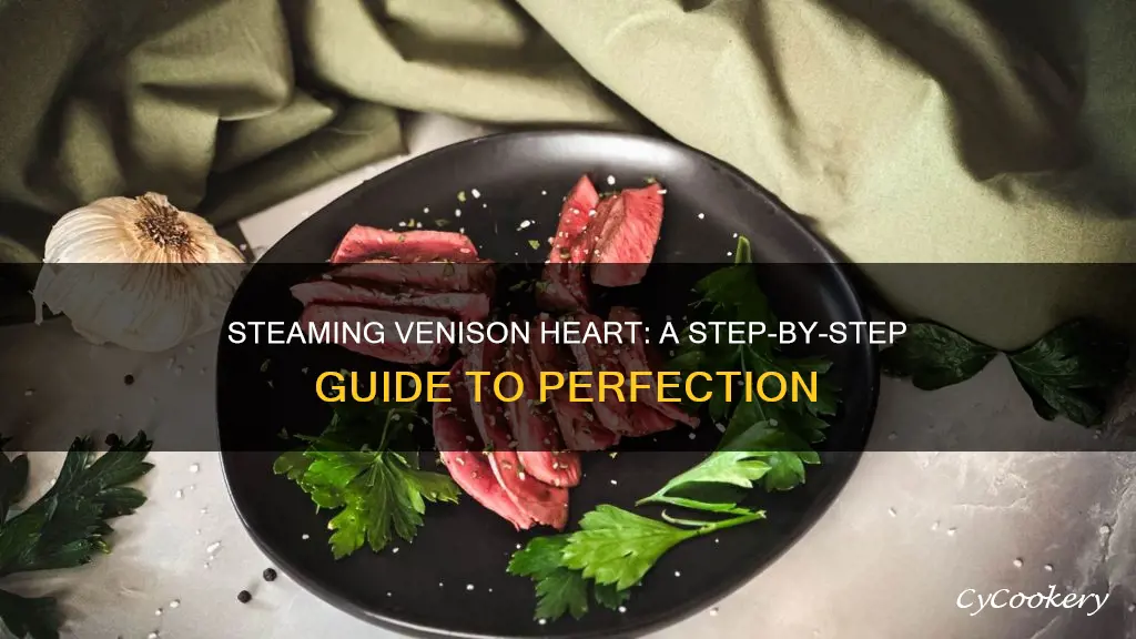 how to steam cook a venison heart