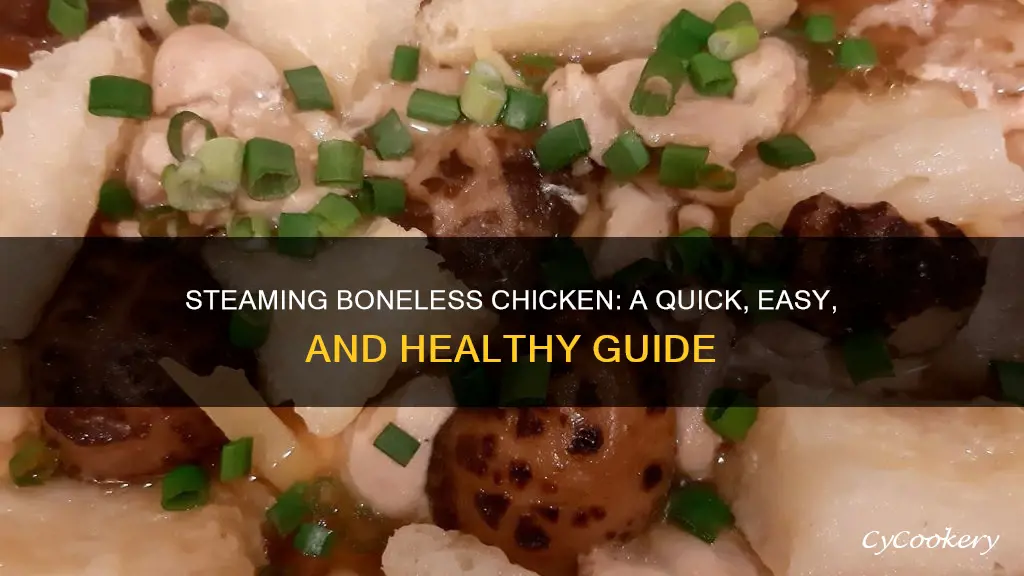 how to steam cook boneless chicken