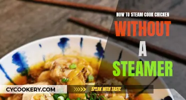 Steaming Chicken Without a Steamer: Easy Home Cooking