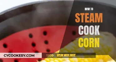 Steaming Sweet Corn: A Quick, Easy, and Healthy Method