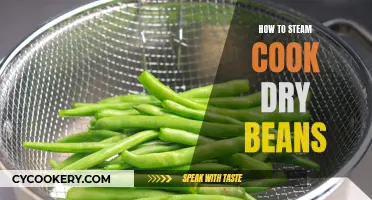 Steam Cooking Dry Beans: A Step-by-Step Guide