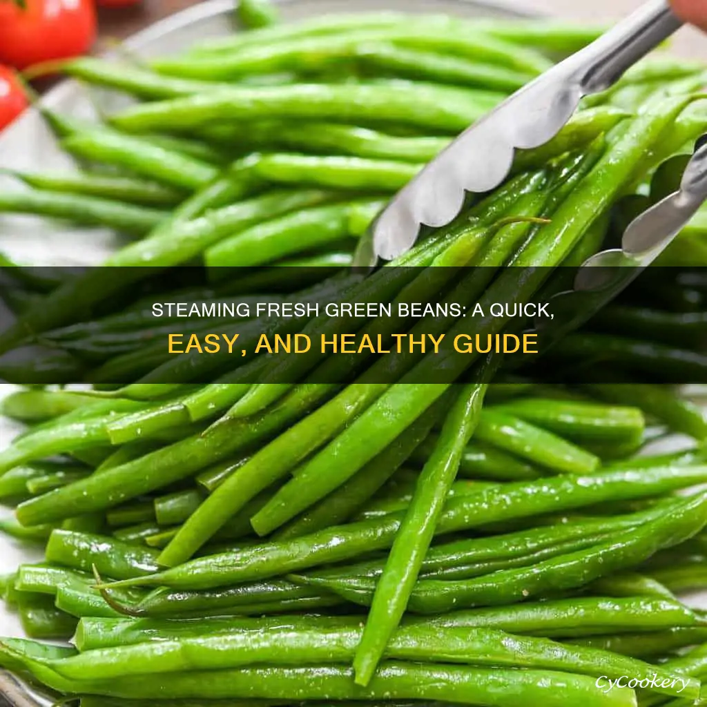 how to steam cook fresh gree beans