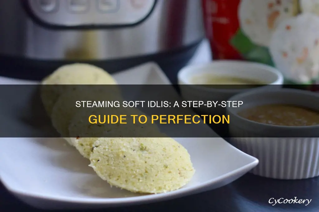 how to steam cook idli