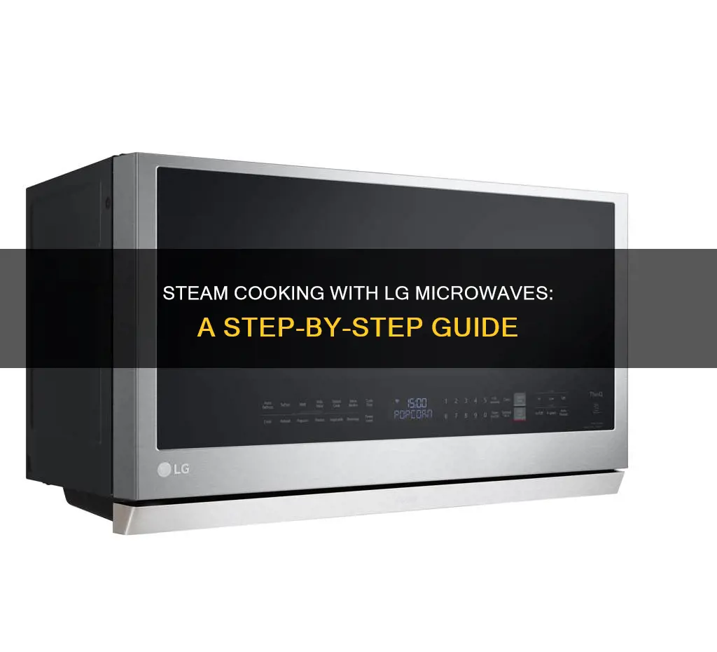 how to steam cook in lg microwave