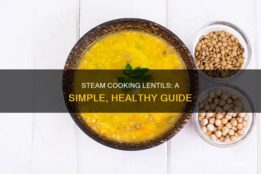 how to steam cook lentils