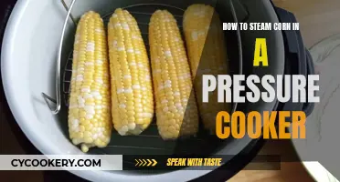 Steaming Sweet Corn: Pressure Cooker Magic