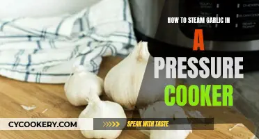 Steaming Garlic: Using a Pressure Cooker the Right Way