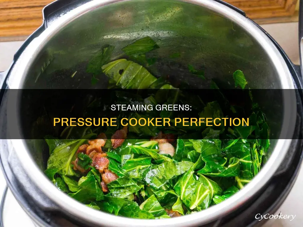 how to steam greens in a pressure cooker