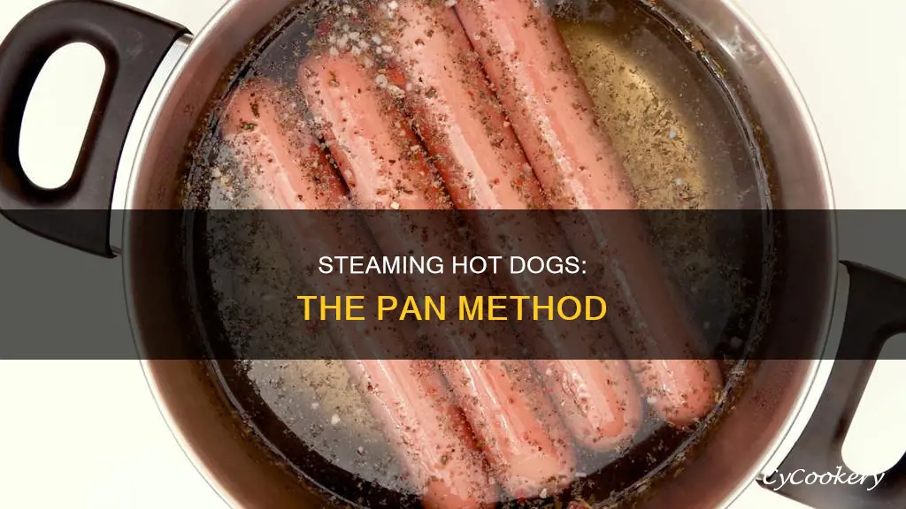 how to steam hot dogs in a pan