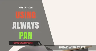 Master Steaming with Your Always Pan: Simple Tips & Tricks
