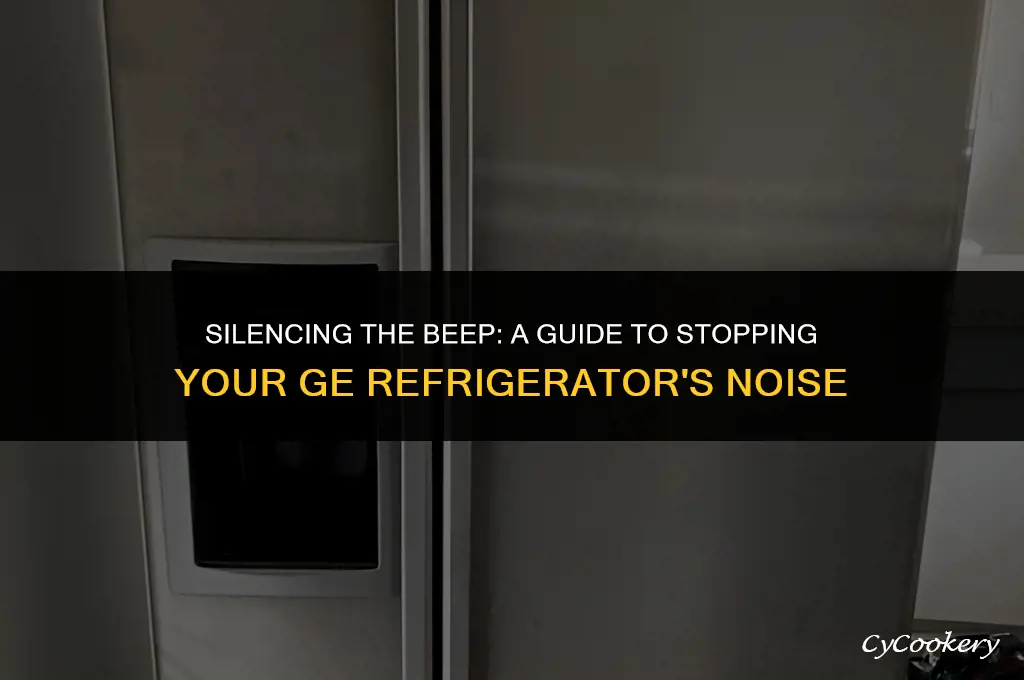 how to stop my ge refrigerator from beeping