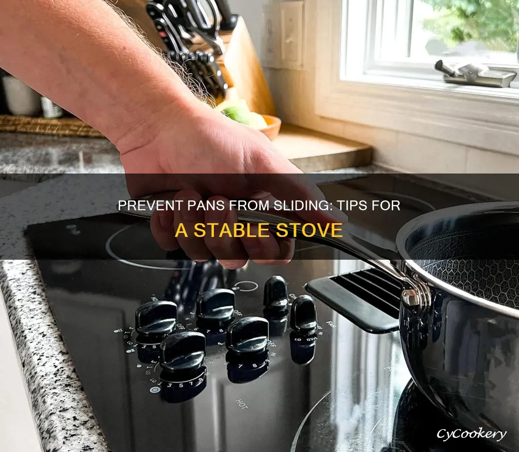 how to stop pans from sliding on stove