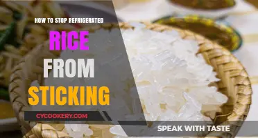 Prevent Sticky Refrigerated Rice: Simple Tips for Perfect Grains Every Time