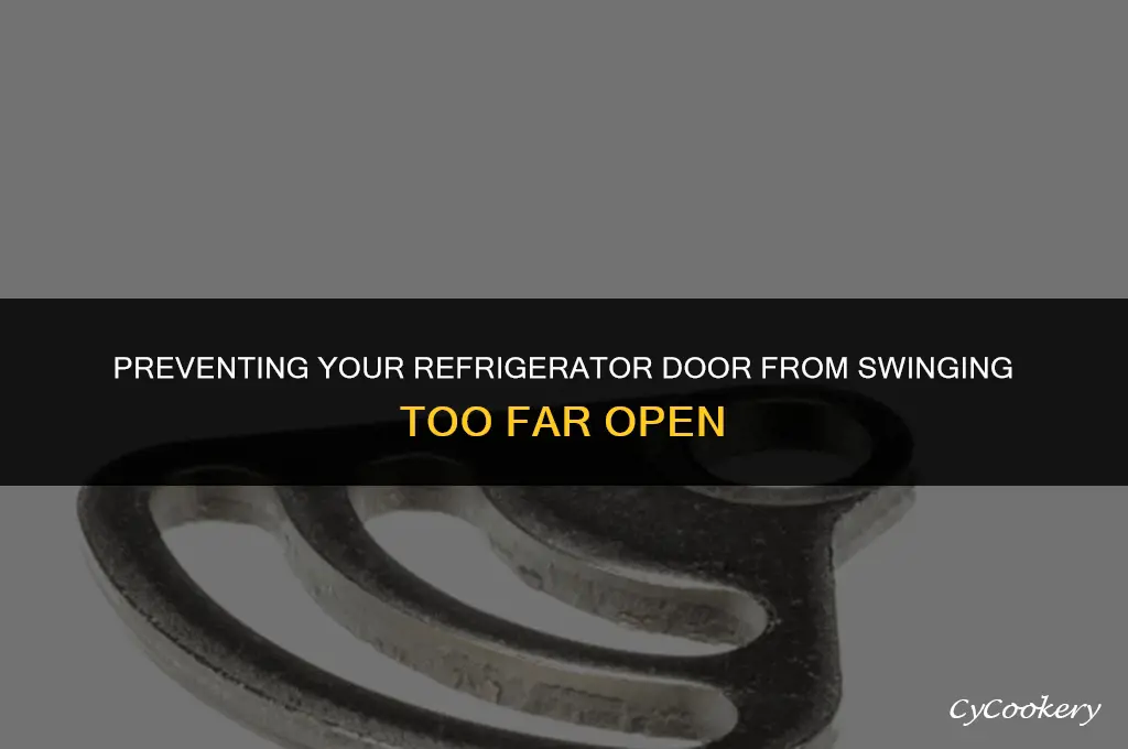 how to stop refrigerator door from opening too far