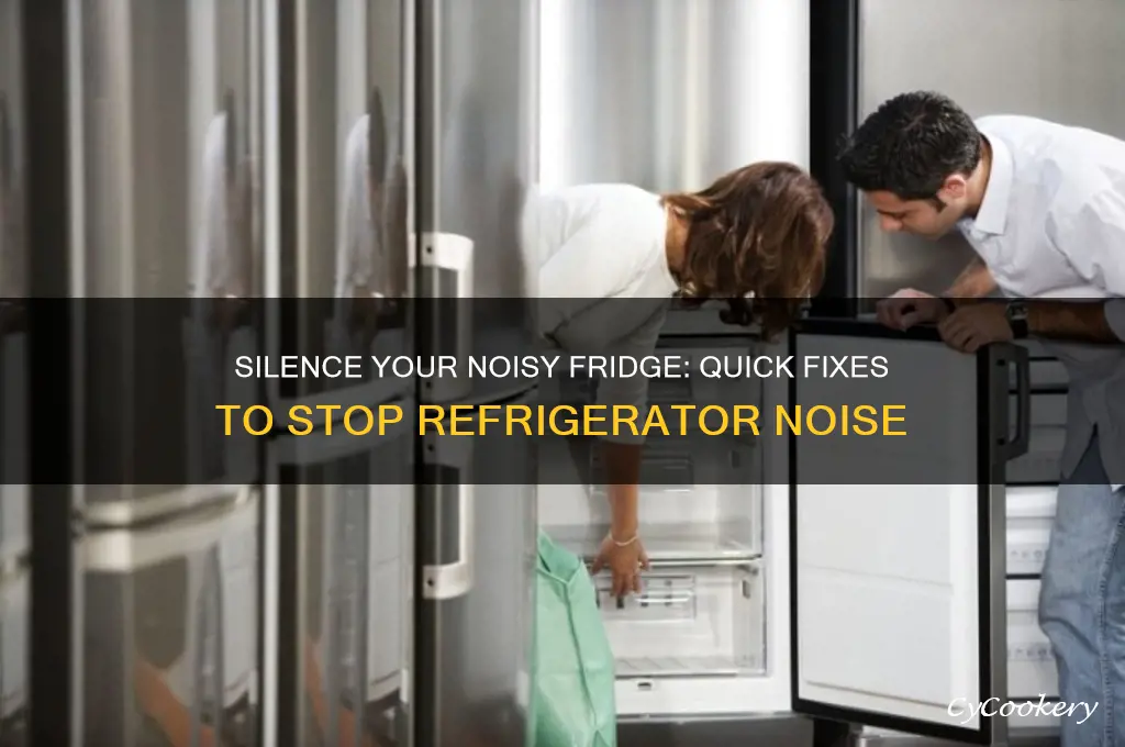 how to stop refrigerator from making noise