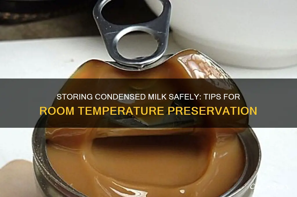 how to store condensed milk without refrigerator