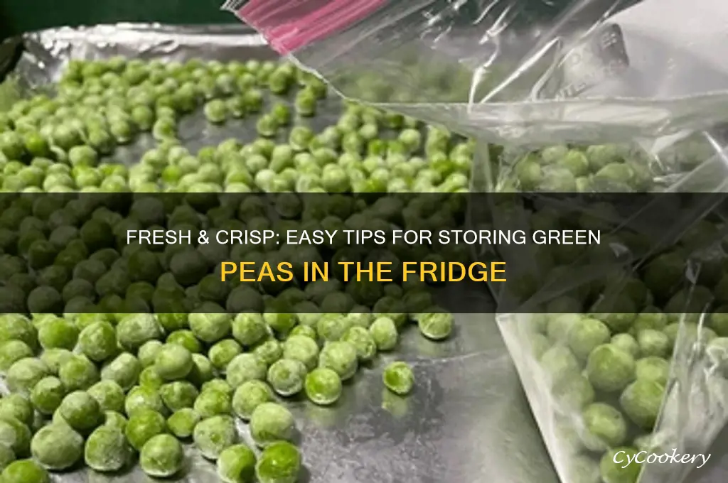 how to store green peas in refrigerator