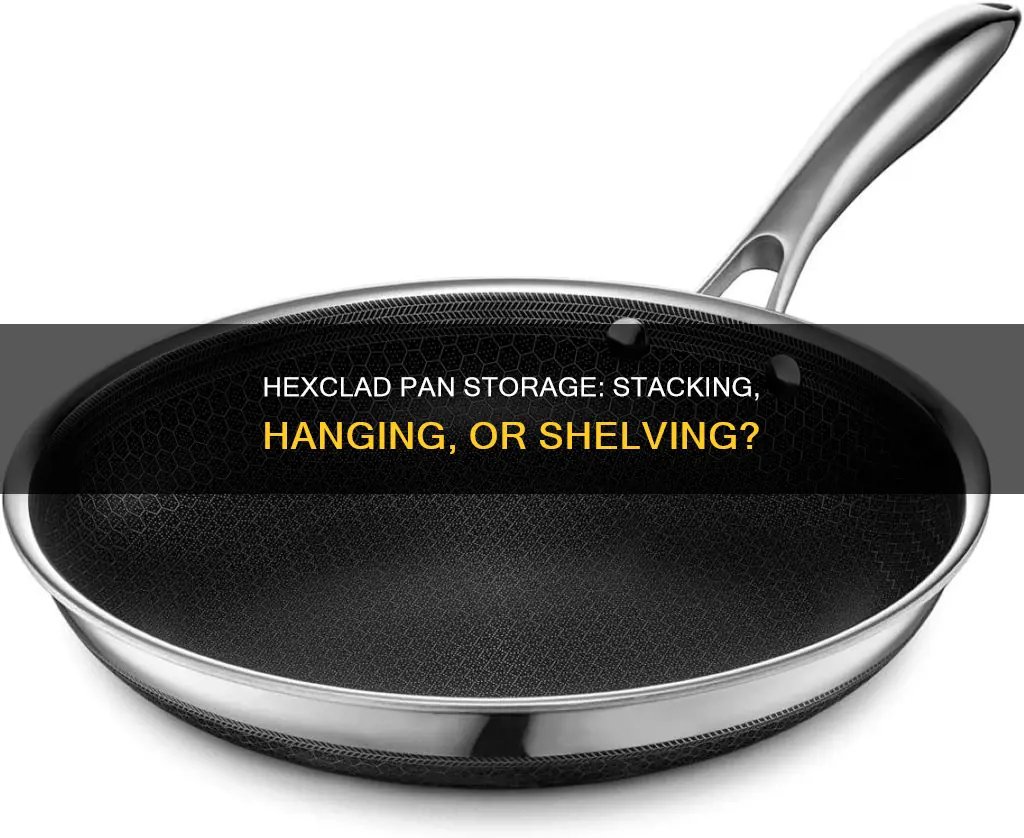 how to store hexclad pans