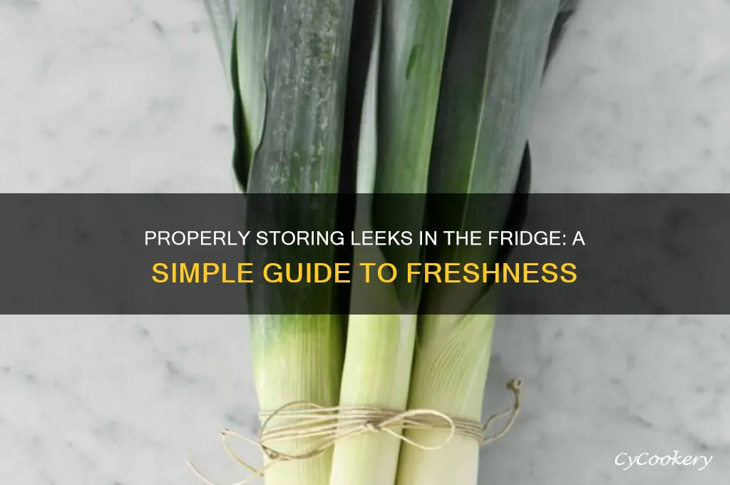 how to store leeks in the refrigerator