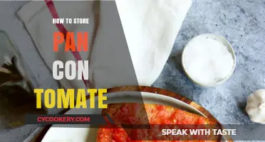 Storing Pan Con Tomate: Tips for Keeping It Fresh