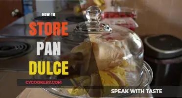 Storing Pan Dulce: Best Practices