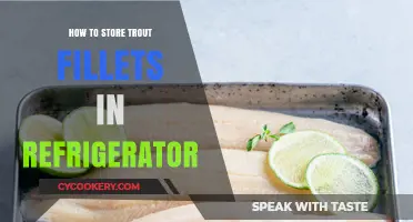 Properly Storing Trout Fillets in Your Refrigerator: A Freshness Guide