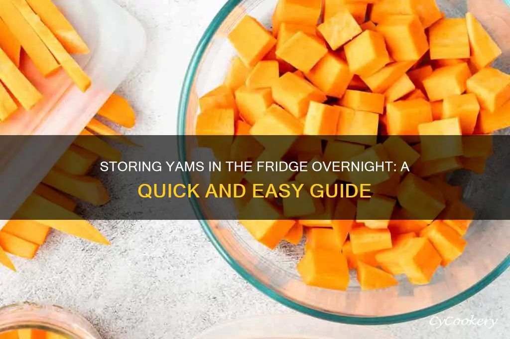 how to store yams in refrigerator overnight