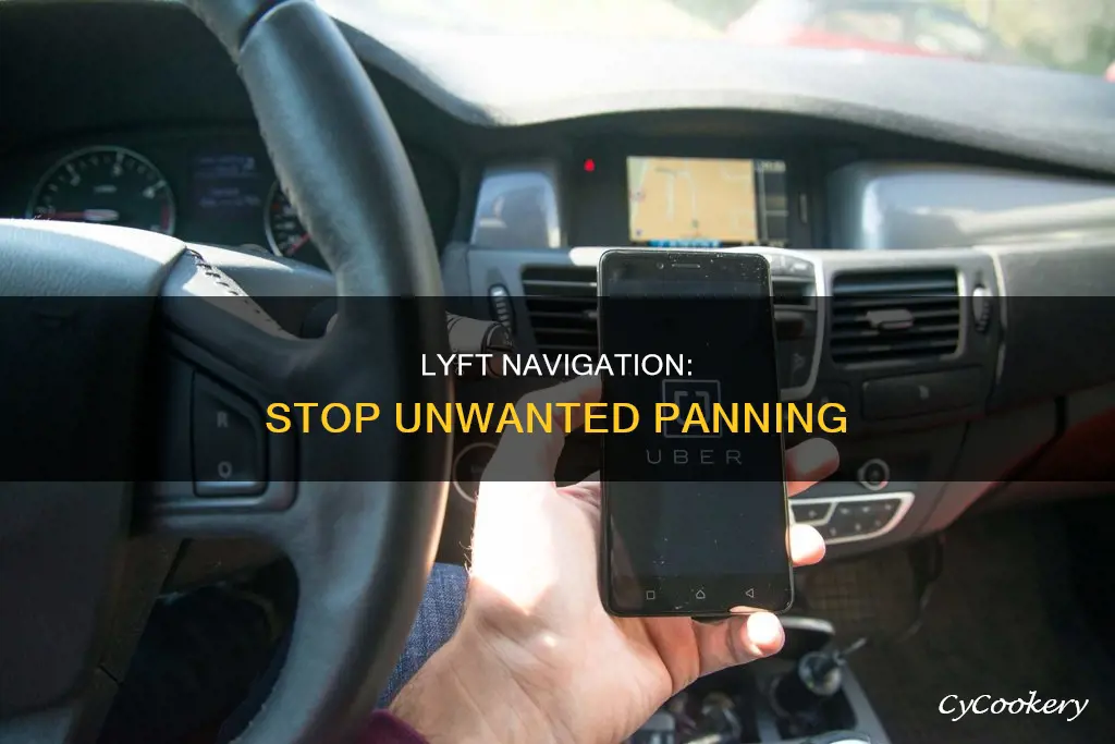 how to stpp lyft navigation from panning out