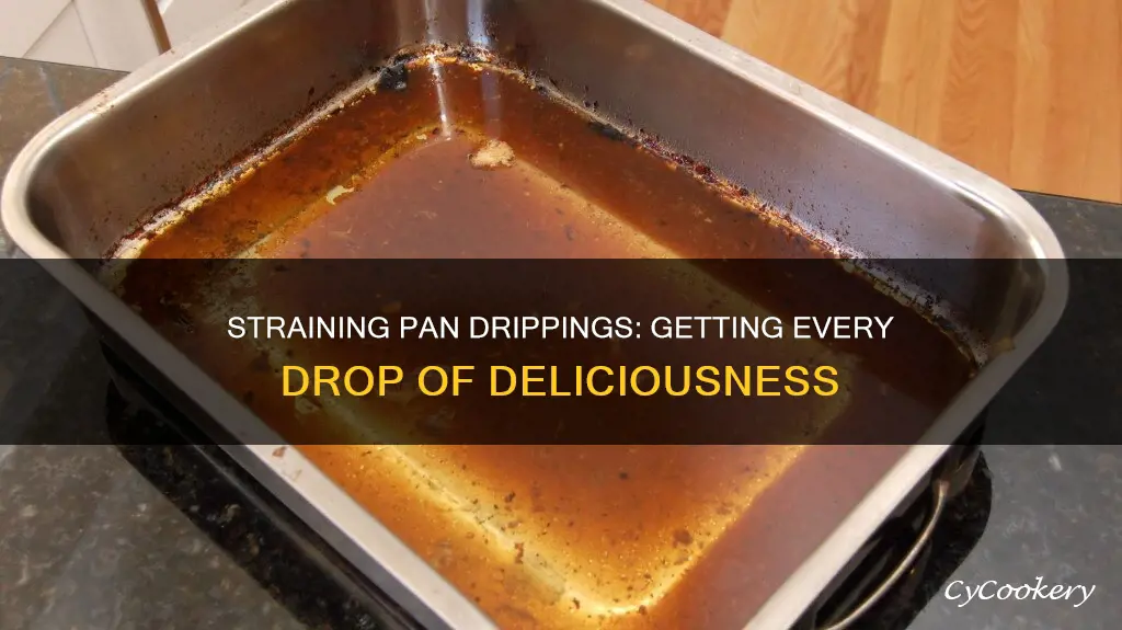 how to strain pan drippings
