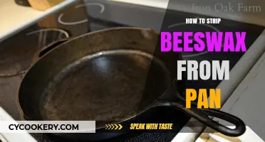 Stripping Beeswax from Pans: Quick and Easy Guide