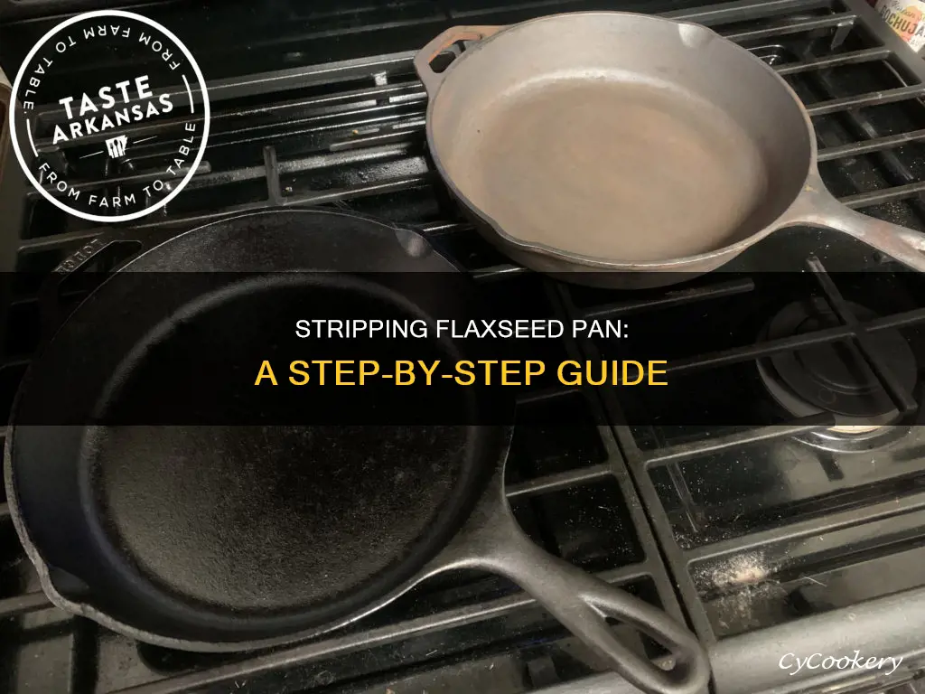 how to strip flaxseed pan