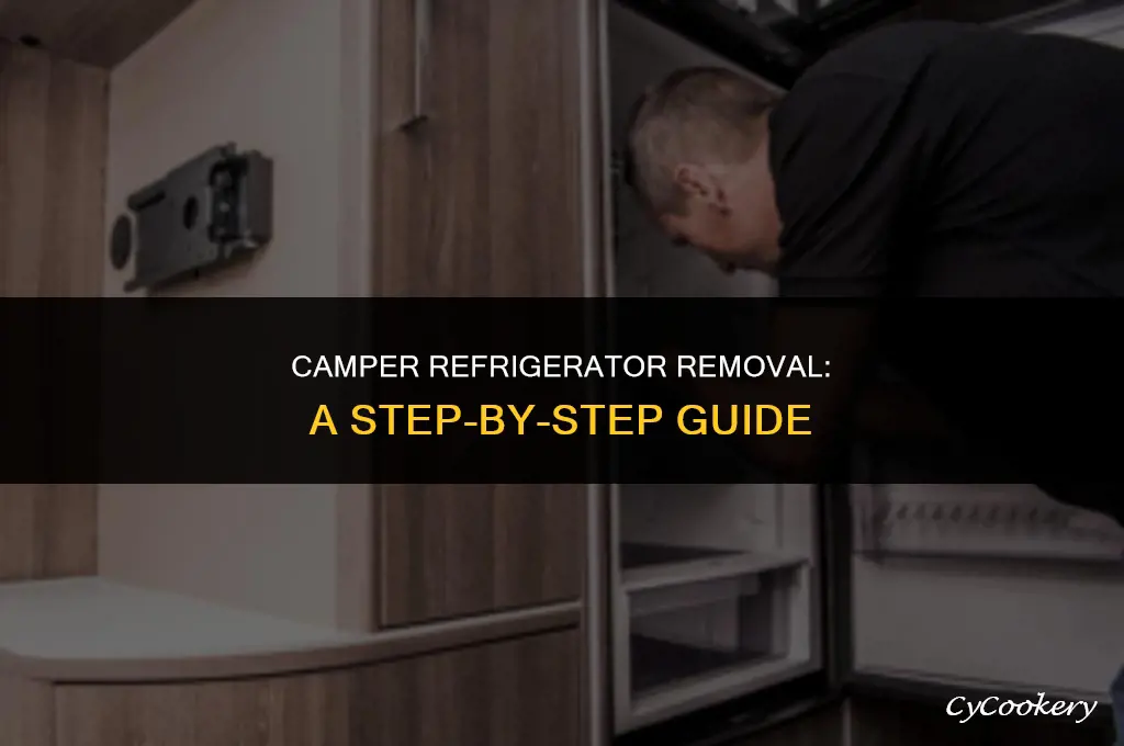 how to take a refrigerator out of a camper