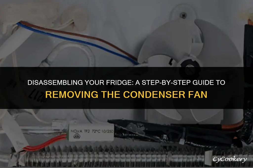 how to take apart a refrigerator condenser fan