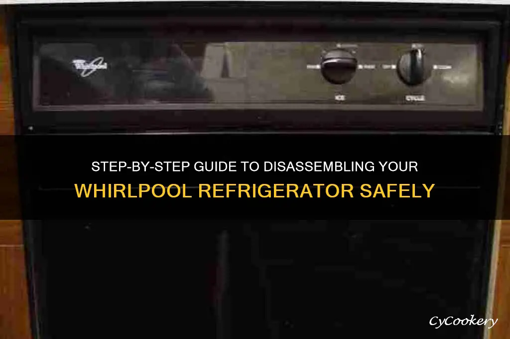 how to take apart a whirlpool refrigerator