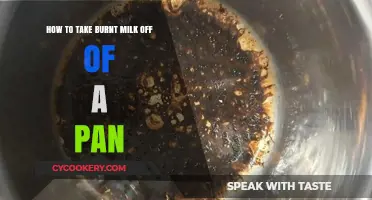 Easy Ways to Remove Burnt Milk from Pans