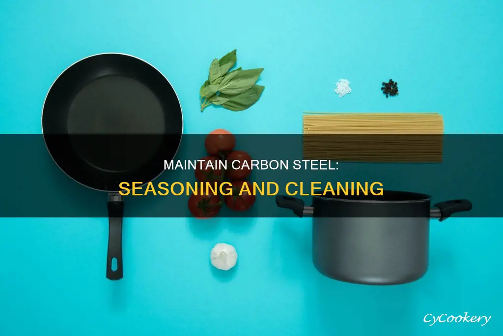 how to take care of carbon steel pan