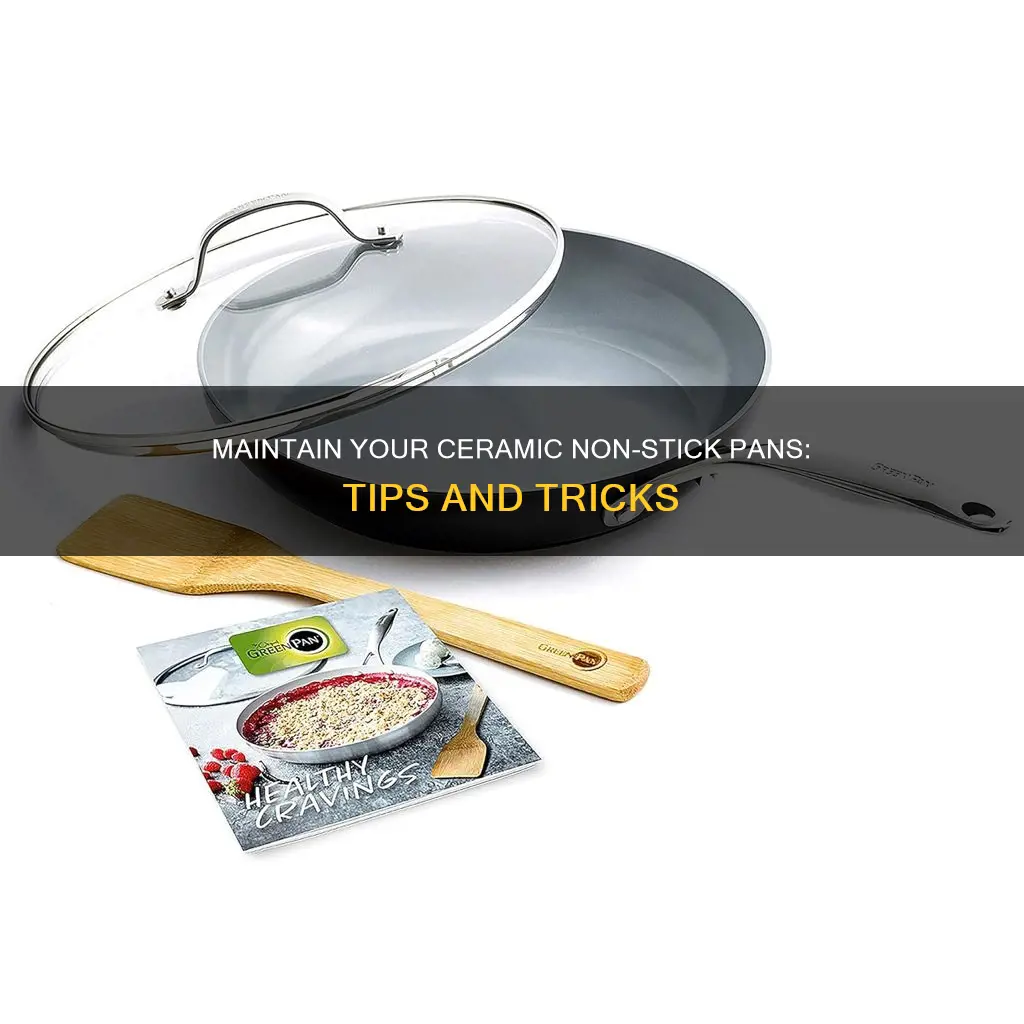 how to take care of ceramic non-stick pans