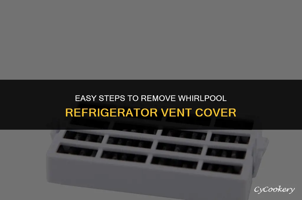 how to take cover off afwhirlpool refrigerator vent