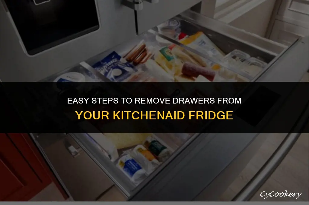 how to take drawers out of kitchenaid refrigerator
