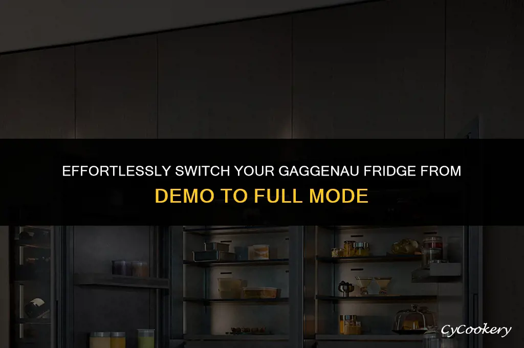 how to take gaggenau refrigerator out of demo mode
