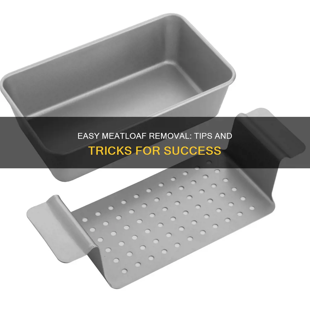 how to take meatloaf out of pan