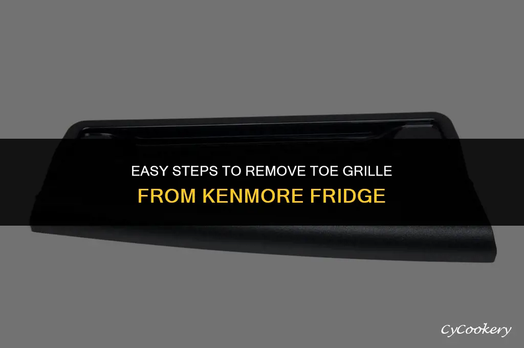 how to take off toe grille from kenmore refrigerator