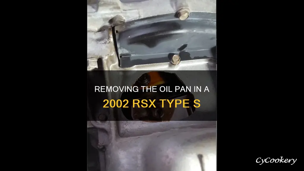 how to take out 02 rsx type s oil pan