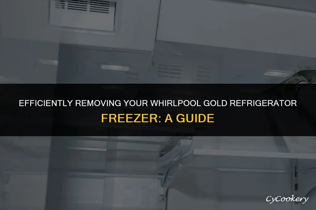 how to take out a whirlpool gold refrigerator freezer