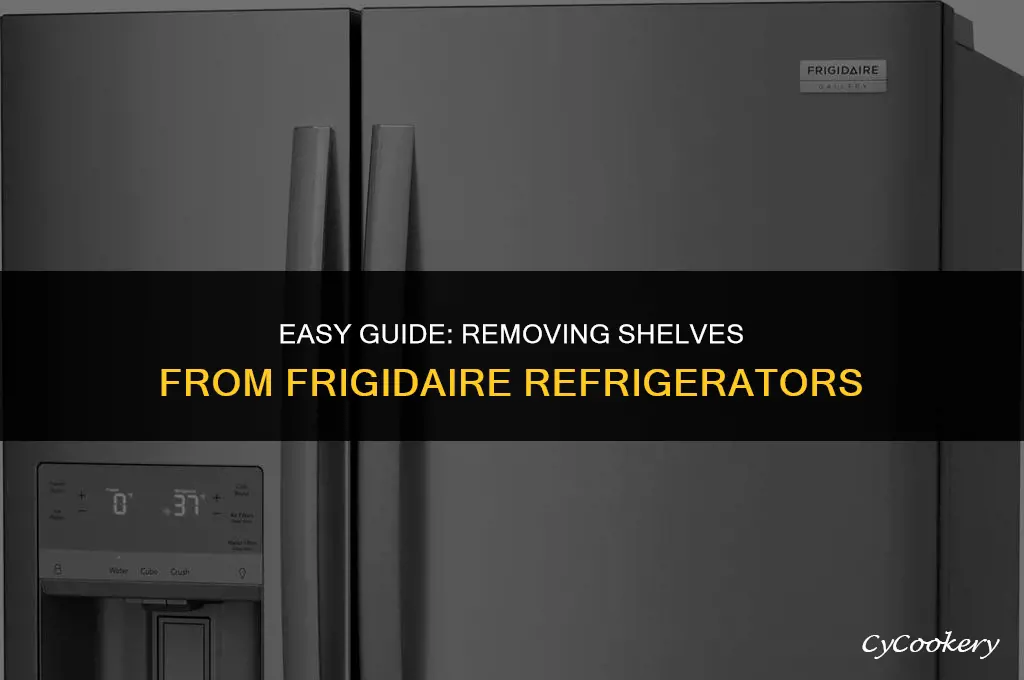 how to take out shelves on frigidaire refrigerator