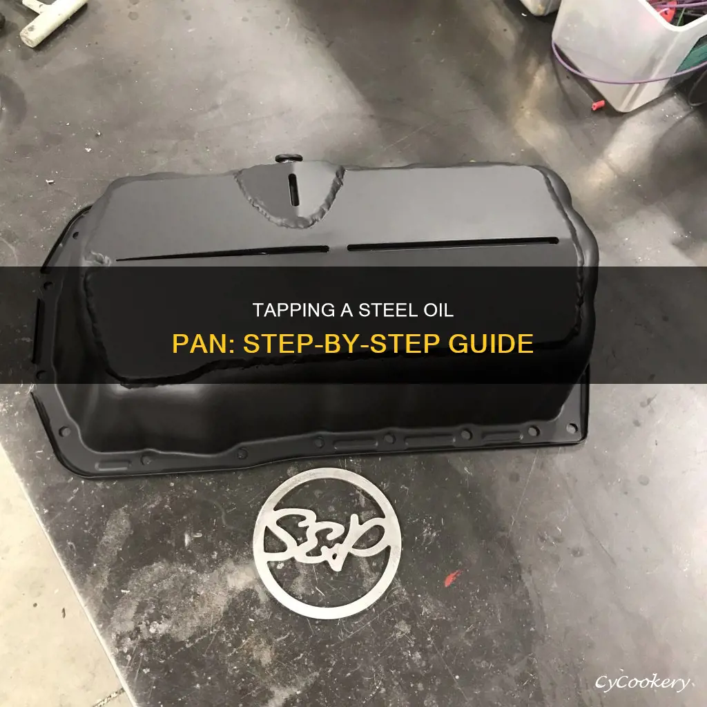 how to tap a steel oil pan on car