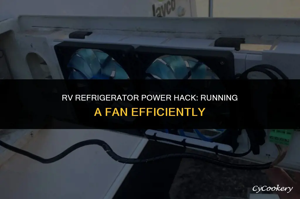 how to tap into rv refrigerator power for fan
