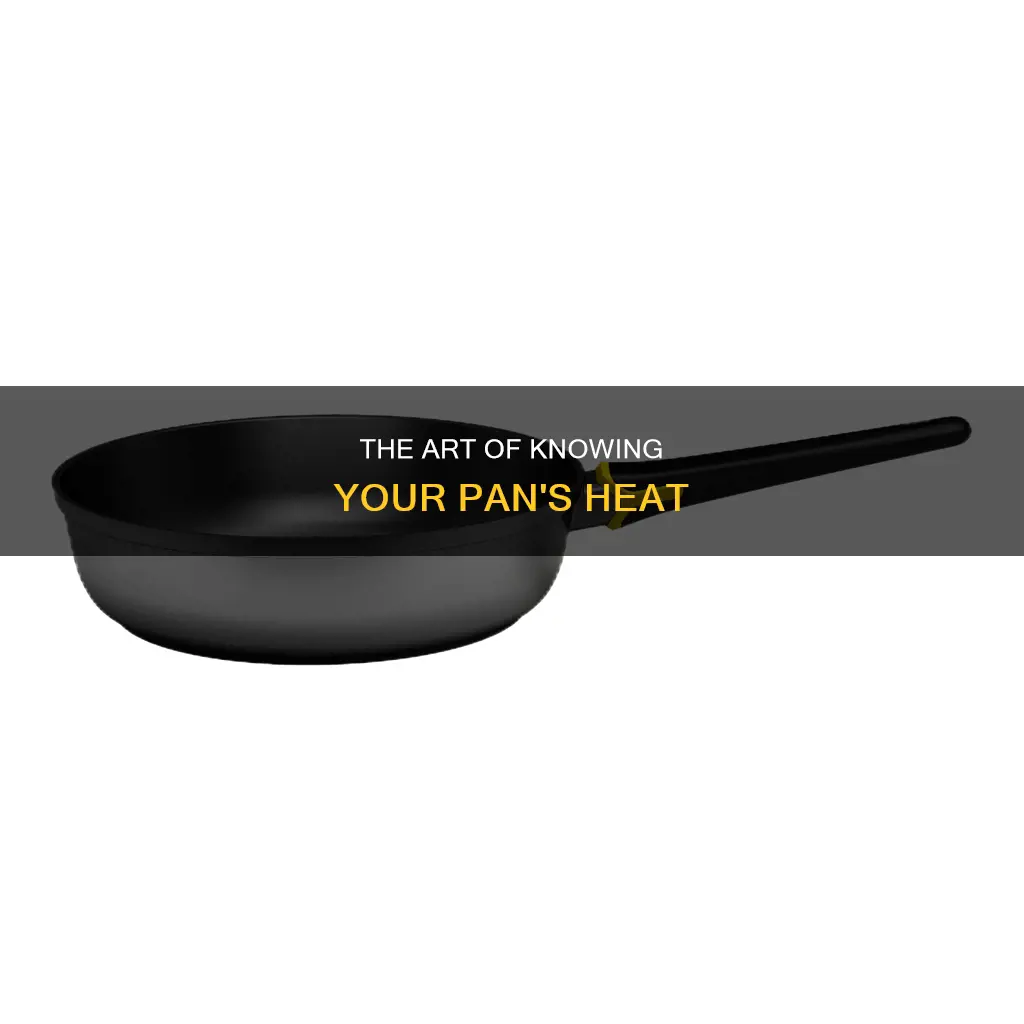 how to tell how hot a pan is