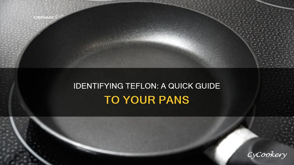 how to tell if a pan has teflon
